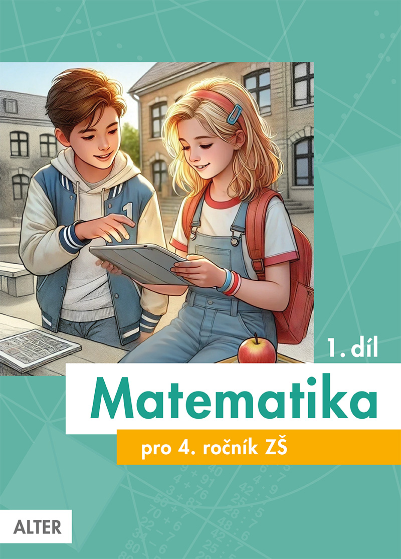 Matematika pro 4. ročník, 1. díl Matematika pro 4. ročník, 1. díl