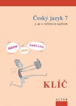 KLÍČ k Českému jazyku 7, 1. díl: Učivo o jazyce 
