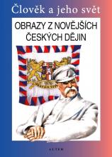Obrazy z novějších českých dějin - vlastivěda