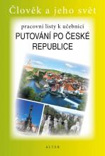 PRACOVNÍ LISTY k učebnici PUTOVÁNÍ PO ČESKÉ REPUBLICE